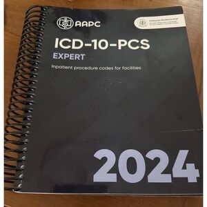 ICD-10-PCS 2024 Expert: The Complete Official Code Book (AAPC) By aapc